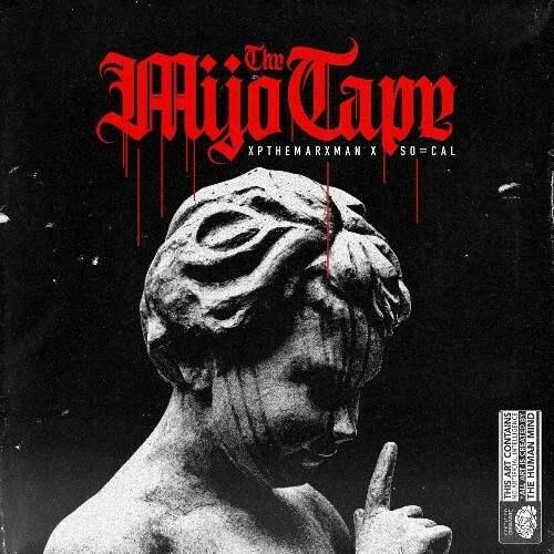  XP The Marxman X So=cal - The Mijo Tape (2025) 