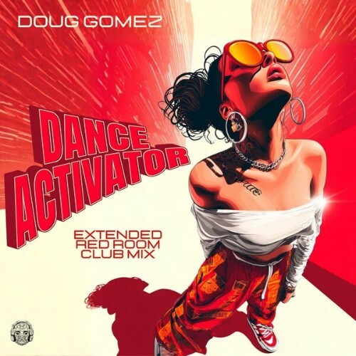  Doug Gomez - Dance Activator (2026) 