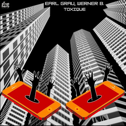 Earl Grau & Werner B. - Toxique (2024)