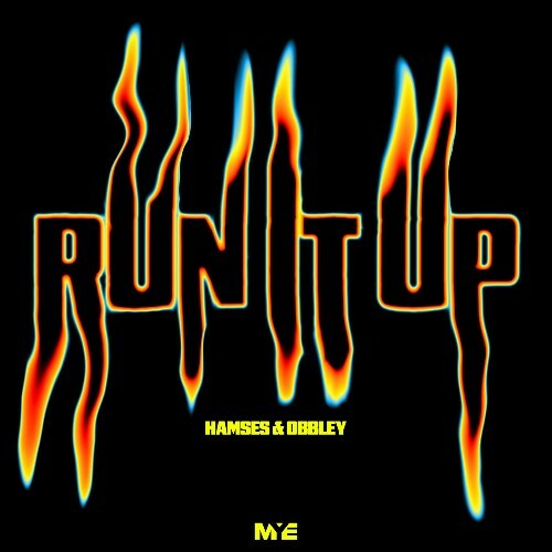  Hamses & Obbley - Run It Up (2025) 
