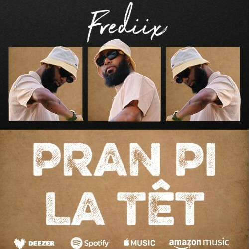  FREDIIX - Pran Pi La Têt (2026) 