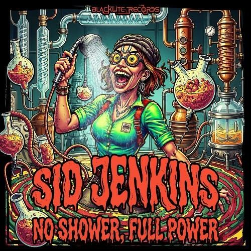  Sid Jenkins - No Shower & Full Power (2026) 