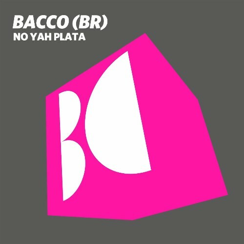  BACCO (BR) - No Yah Plata (2025) 