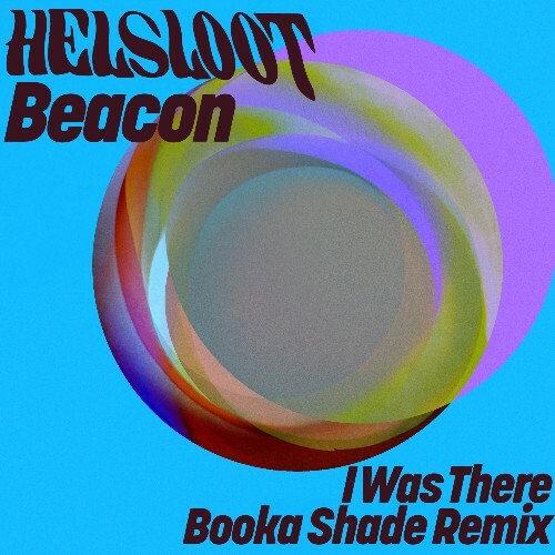  Helsloot - I Was There (Booka Shade Remix) (2026) 