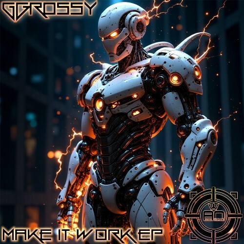  GGrossy - Make It Work (2025) 