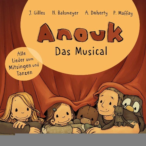 J. Gilles x H. Balsmeyer x A. Doherty x P. Maffay - Anouk Das Musical (2024)