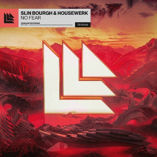  Slin Bourgh & Housewerk - No Fear (2024) 