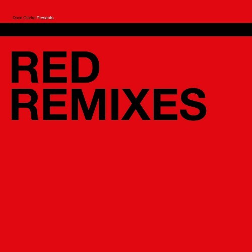 VA | Dave Clarke - Red Remixes 2024 год Скачать Онлайн в Mp3 (Бесплатно)