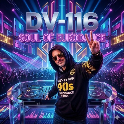  DV-116 - Soul Of EuroDance (2026) 