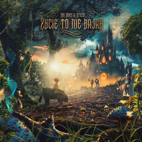 Vin Vinci X Stecu - Zycie To Nie Bajka (2025) Vin Vinci X Stecu - Zycie To Nie Bajka (2025)