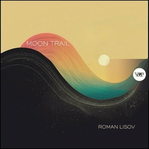  Roman Lisov - Moon Trail (2025) 