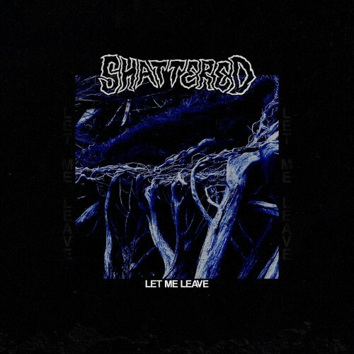  Shattered - Let Me Leave (2023) 