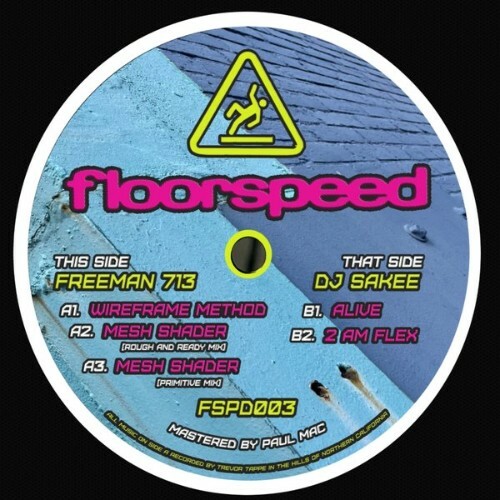  Freeman 713 x DJ SAKEE - Freeman 713 vs DJ SAKEE Floorspeed 003 (2025) 