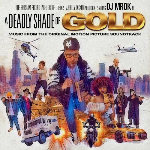  DJ MROK - A Deadly Shade Of Gold (2023) 