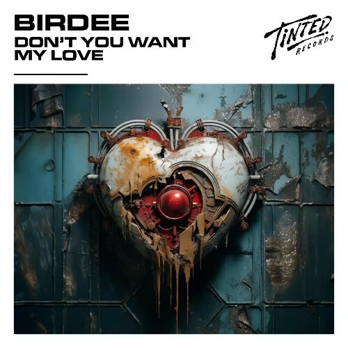  Birdee - Don't You Want My Love (Vocal Extended Mix) (2024) 