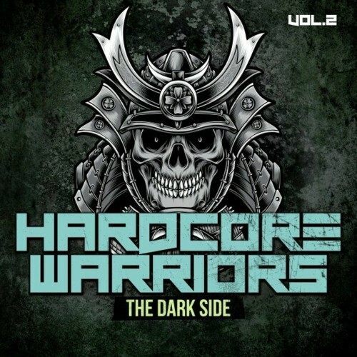  Hardcore Warriors, Vol. 2 - The Dark Side (2024) 