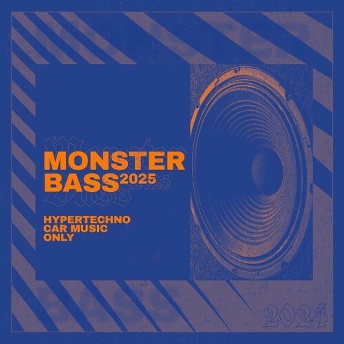  Monster Bass 2025 - Hypertechno Car Music Only (2025) 