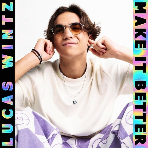 Lucas Wintz - Make It Better (2025) Lucas Wintz - Make It Better (2025)