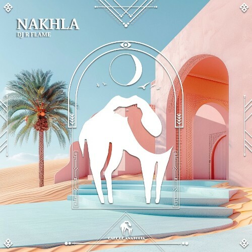 DJ R Flame - Nakhla (2025) DJ R Flame - Nakhla (2025)