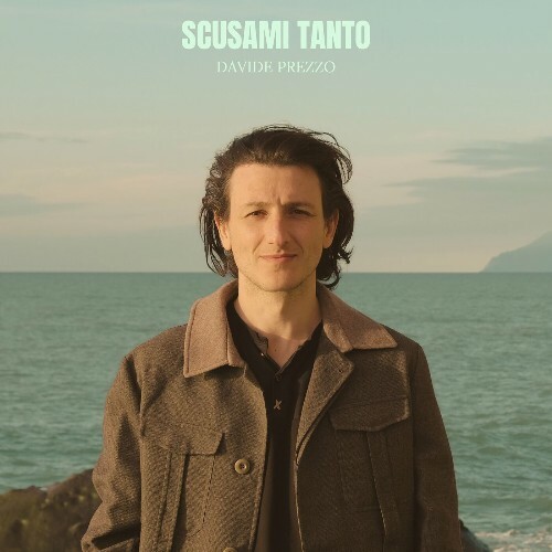 Davide Prezzo - Scusami Tanto (2024) 