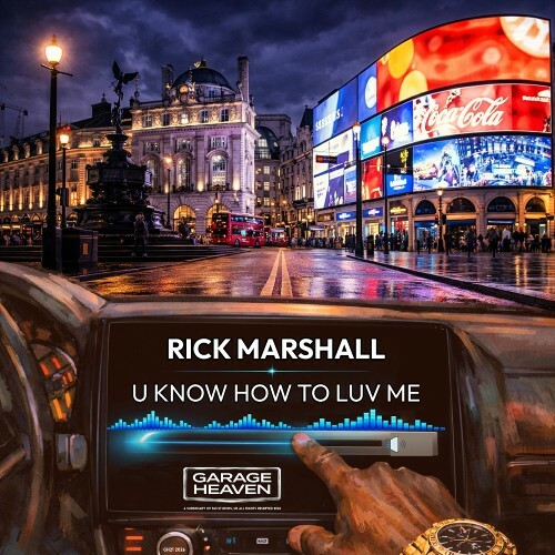 Rick Marshall — U Know How To Luv Me (2026)