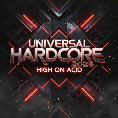  Universal Hardcore 2026 - High on Acid (2026) 