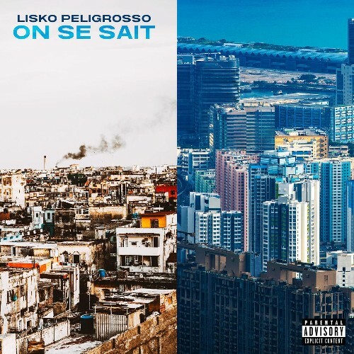  Lisko Peligrosso - ON SE SAIT (2026) 