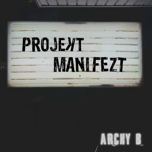  Archy B - Projekt Manifezt (2024) 