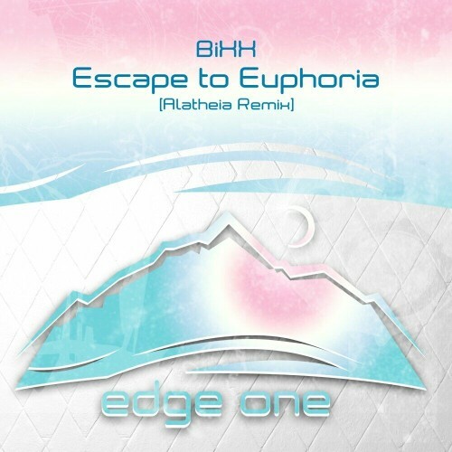  Bixx & Alatheia - Escape to Euphoria (Alatheia Remix) (2024) 