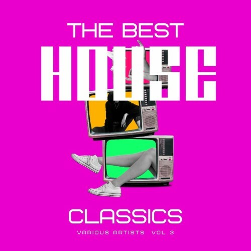  The Best House Classics, Vol. 3 (2024) 