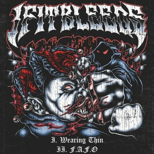  If It Bleeds - Wearing Thin / F.A.F.O (2026) 