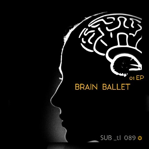 Brain Ballet - 01 (2025)