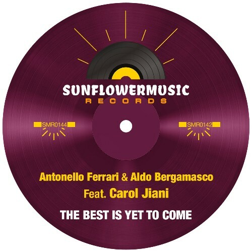  Antonello Ferrari & Aldo Bergamasco feat. Carol Jiani - The Best Is Yet To Come (2025) 