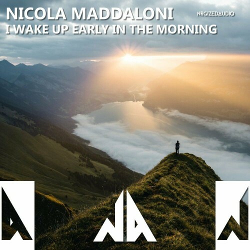  Nicola Maddaloni - I Wake Up Early In The Morning (2023) 