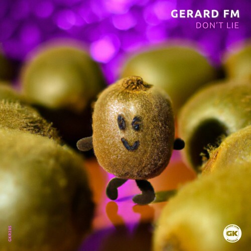  Gerard FM - Don't Lie (2024) 