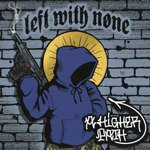 VA -  Left With None - A Higher Path (2024) [MP3] MEWNEMZ_o