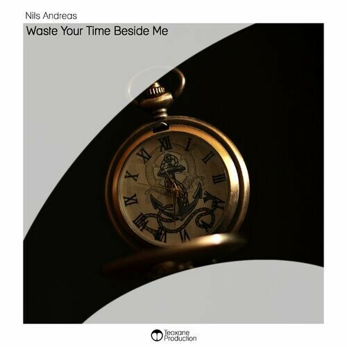  Nils Andreas - Waste Your Time Beside Me (2023) 