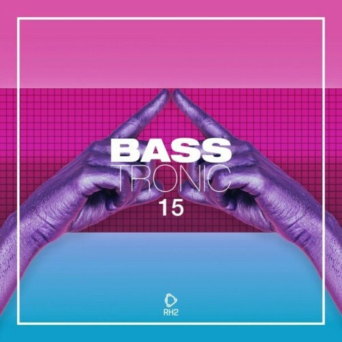 Bass Tronic, Vol. 15 (2023) MP3