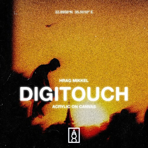  Hrag Mikkel - Digitouch (2025) 