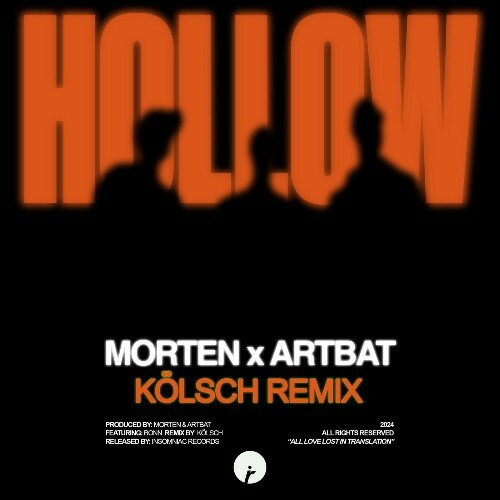 MORTEN & ARTBAT ft Bonn - Hollow (Kolsch Remix) (2024)