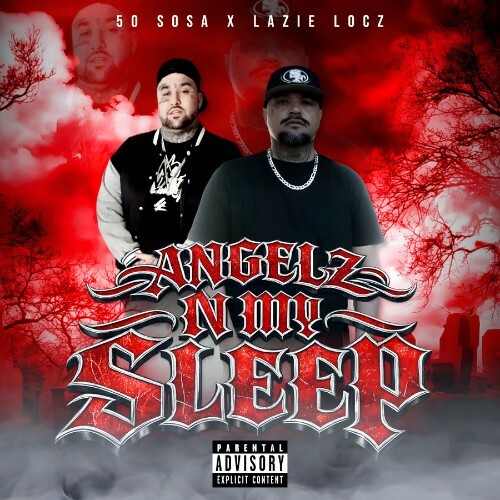 50 Sosa & Lazie Locz — Angelz N My Sleep (2026)