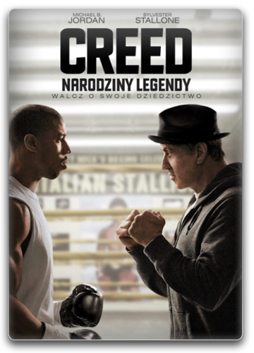 Creed: Narodziny legendy / Creed (2015) PL.720p.BDRip.XviD.AC3-DReaM / Lektor PL