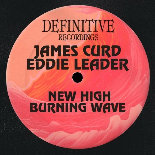  James Curd x Eddie Leader - New High Burning Wave (2024)  METXK9V_o