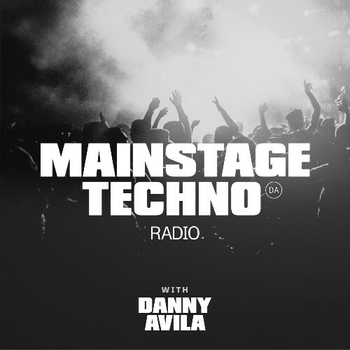  Danny Avila - Mainstage Techno 118 (2024-08-16) 