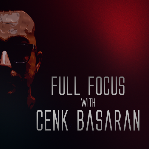  Cenk Basaran - Full Focus 090 (2025-03-17) 