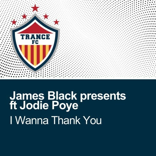 VA | James Black presents feat. Jodie Poye - I Wanna Thank You 2024 год Скачать Онлайн в Mp3 (Бесплатно)