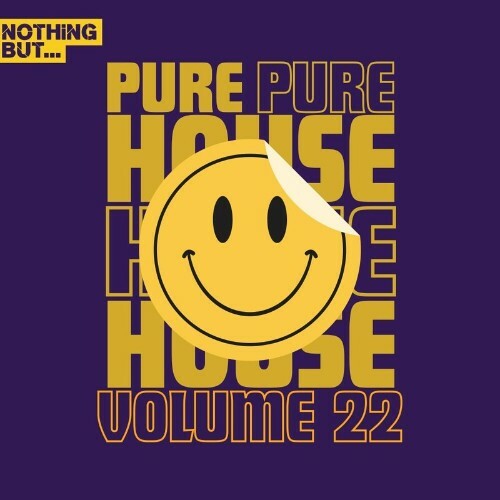  Nothing But... Pure House Music, Vol. 22 (2024) 