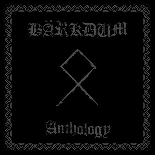  B&#228;rkdum - Anthology (2025) 