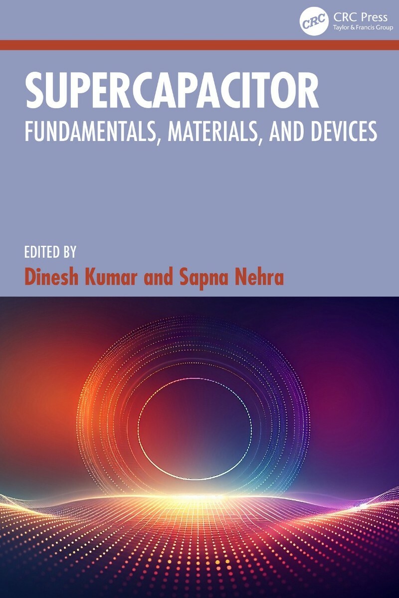 Supercapacitor Fundamentals Materials And Devices (2026) (Dinesh Kumar;Sapna Nehra;) Supercapacitor Fundamentals Materials And Devices (2026) (Dinesh Kumar;Sapna Nehra;)