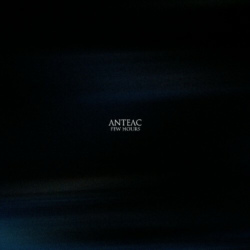  Anteac - Few Hours (2023) 